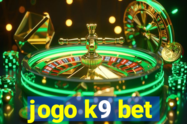 jogo k9 bet